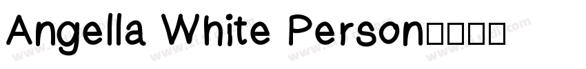 Angella White Person字体转换